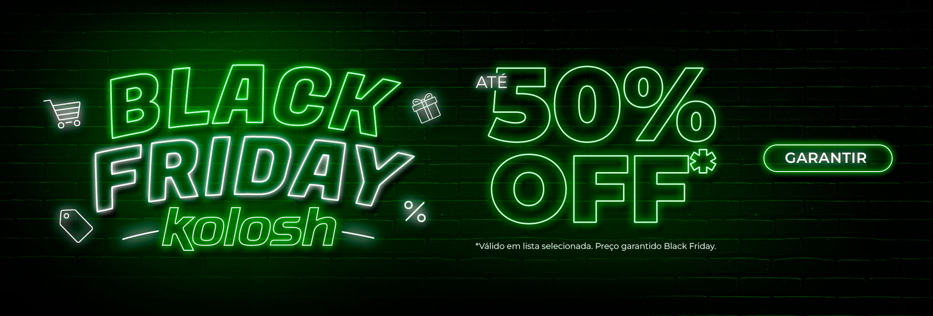 BF até 50% off KLS